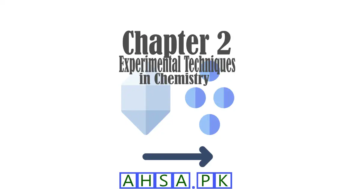 Chemistry Chapter 2 Short Questions For Class 11 Ahsa Pk