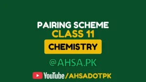 11Th Class Chemistry Pairing Scheme