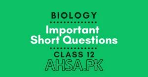 Biology Important Short Questions For Class 12
