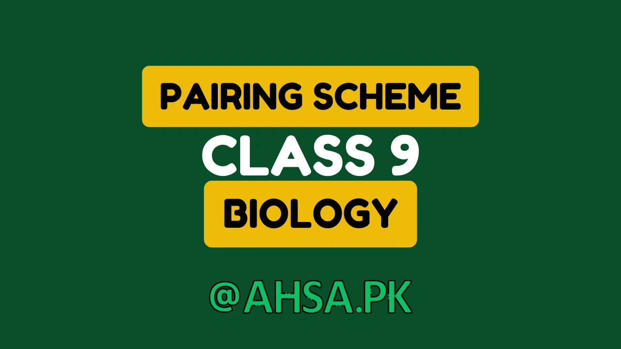 Pairing Scheme of biology Class 9