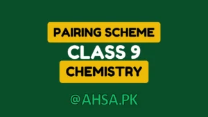 Pairing Scheme of chemistry Class 9