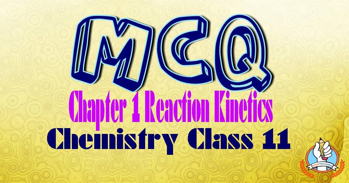 MCQs of Chapter 11 Chemistry Class 11