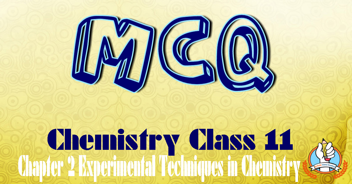 MCQs of Chapter 2 Chemistry Class 11