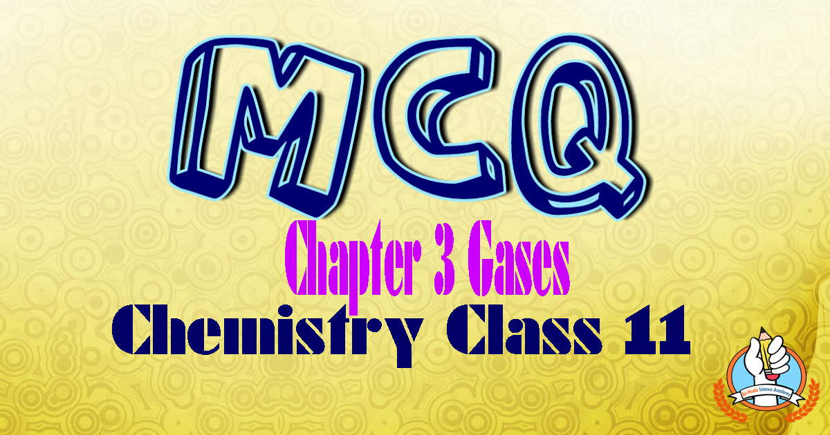 MCQs of Chapter 3 Chemistry Class 11