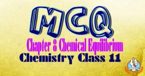 MCQs of Chapter 8 Chemistry Class 11