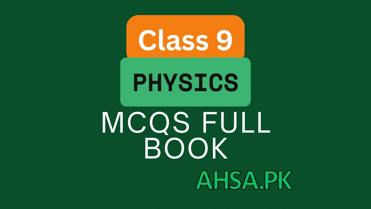 Class 9 Physics MCQs Full Book