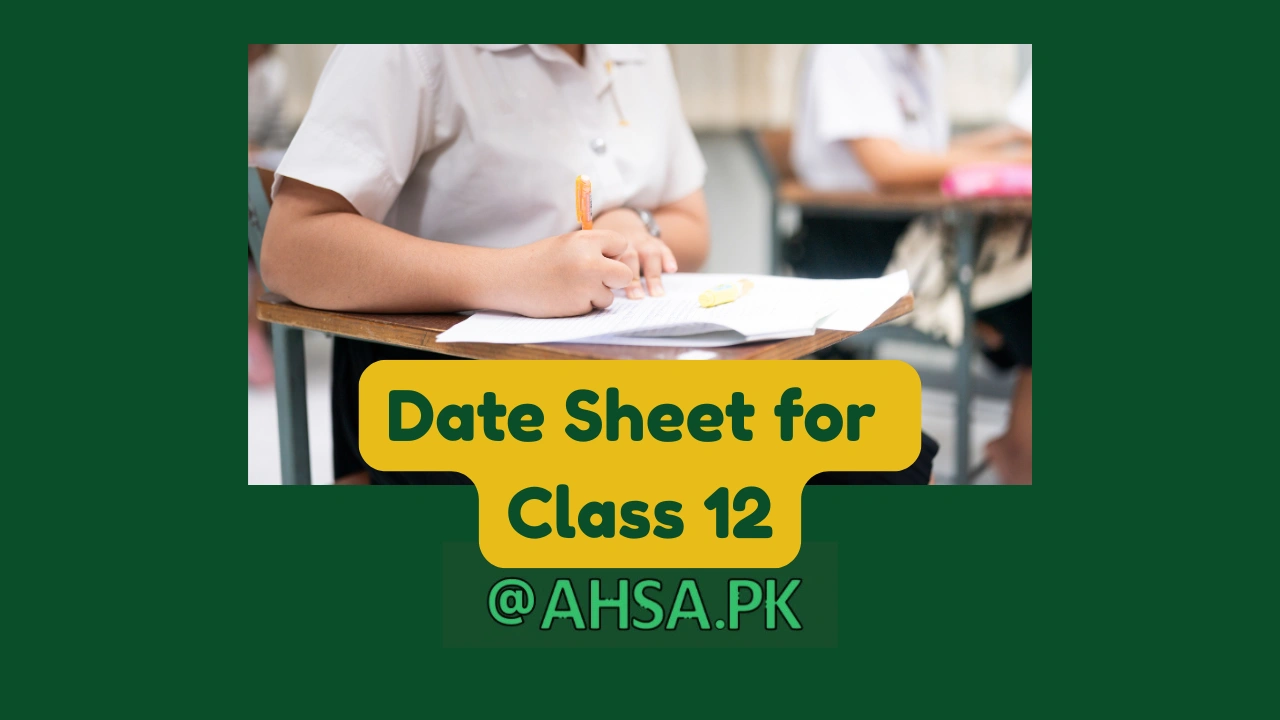 Date Sheet for Class 12 by BISE Punjab
