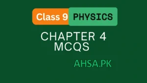 Physics Chapter 4 Class 9 MCQs Online Test