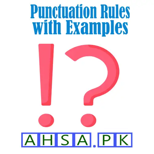 Punctuation Rules with examples