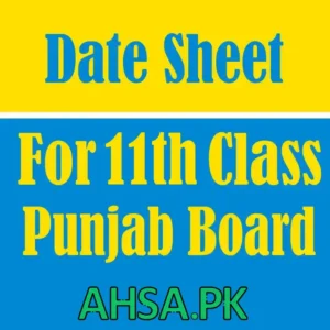 Date sheet for Class 11 by BISE Punjab