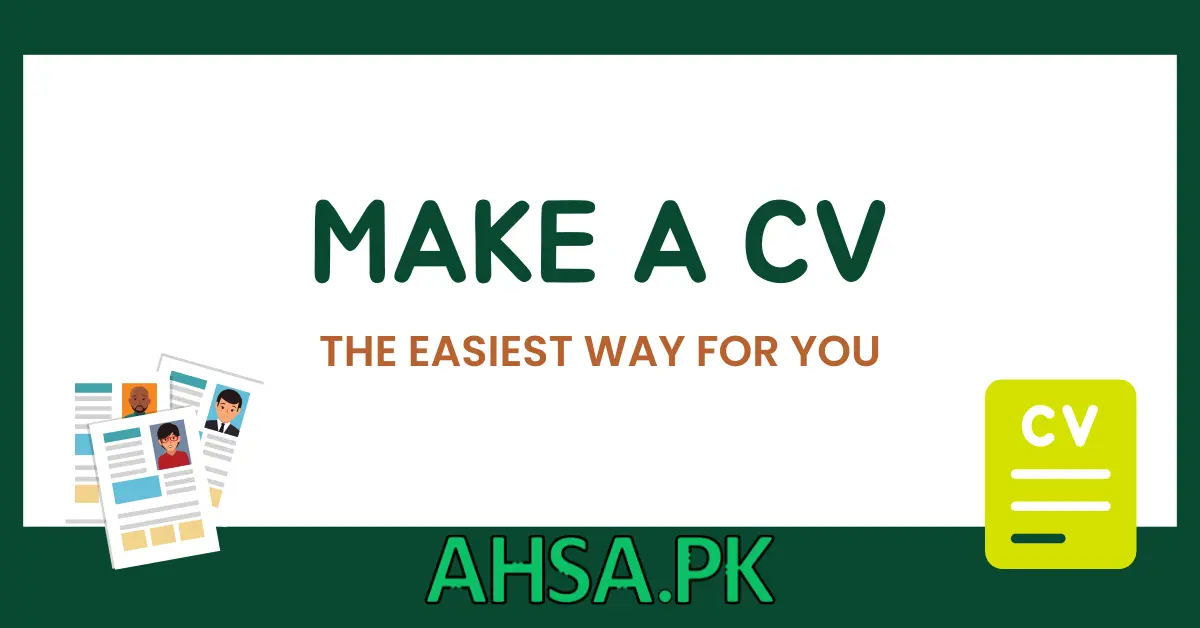 Make CV with Easy Steps