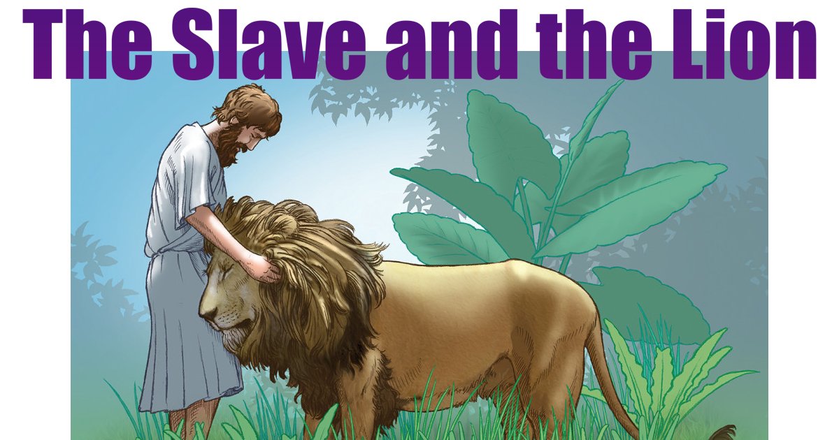The slave and the Lion Story