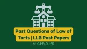 Past Questions of Law of Torts LLB Past Papers