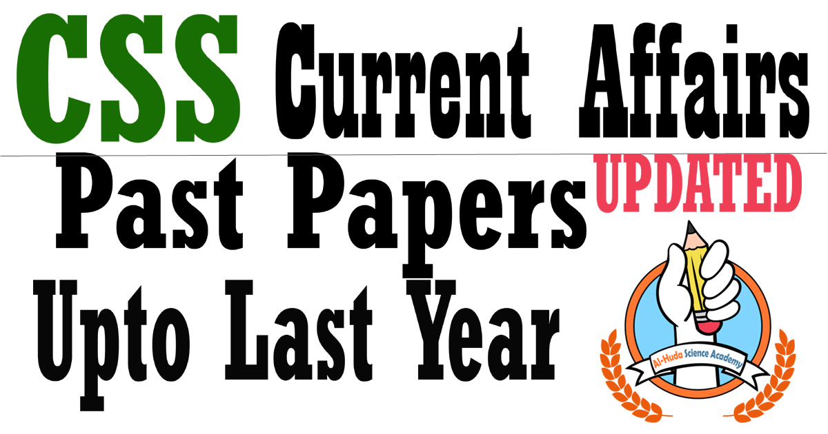 CSS Current Affairs Past Papers Download - Ahsa.Pk