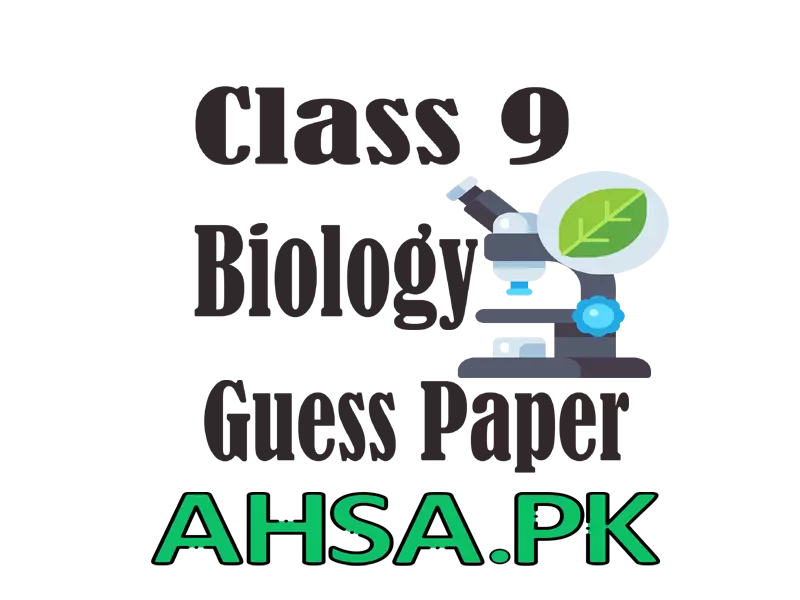 pc guess paper 2024 class 9 biology