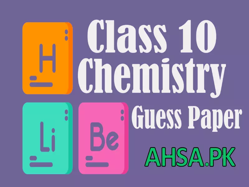Guess papers 2023 Chemistry for Class 10