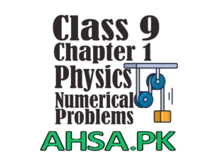 Class 9 Physics Chapter 1 Numerical Problems