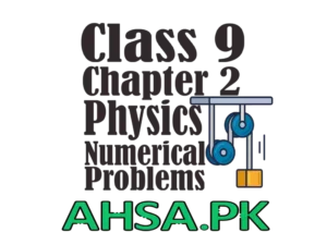 Class 9 Physics Chapter 2 Numerical Problems