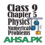 Class 9 Physics Chapter 5 Numerical Problems