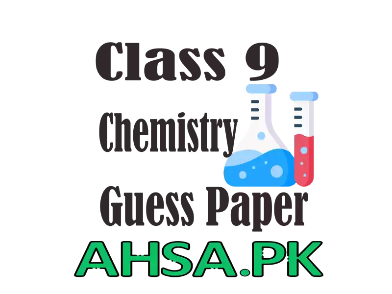 Guess paper Chemistry for Class 9