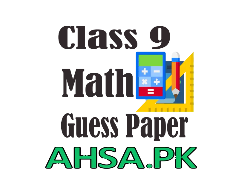 Guess paper Math for Class 9