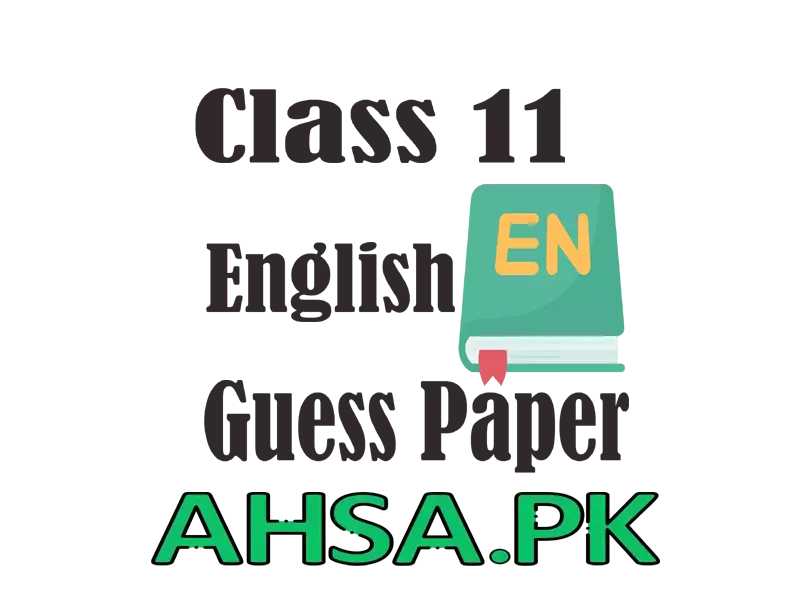 Guess paper English Class 11