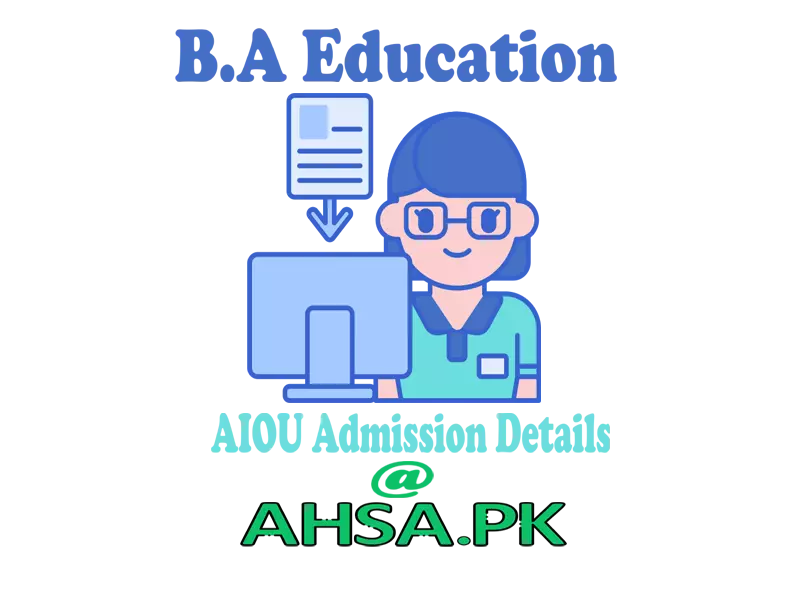 B.A Education AIOU Details
