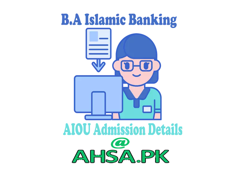 B.A Islamic Banking AIOU Details