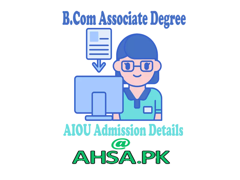 B.Com Details - AIOU Associate Degree Program