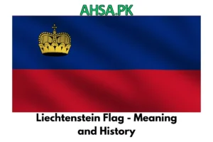 Liechtenstein Flag - Meaning and History