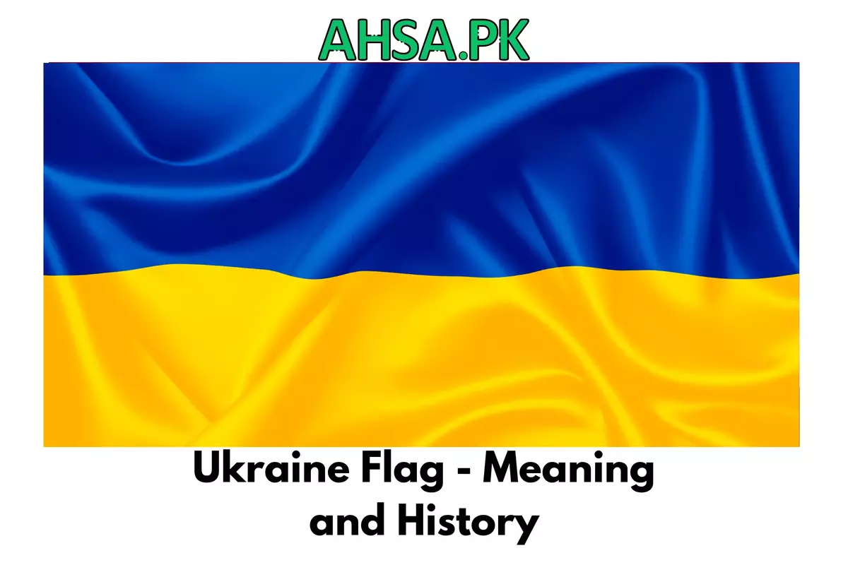 Ukraine Flag - Meaning and History