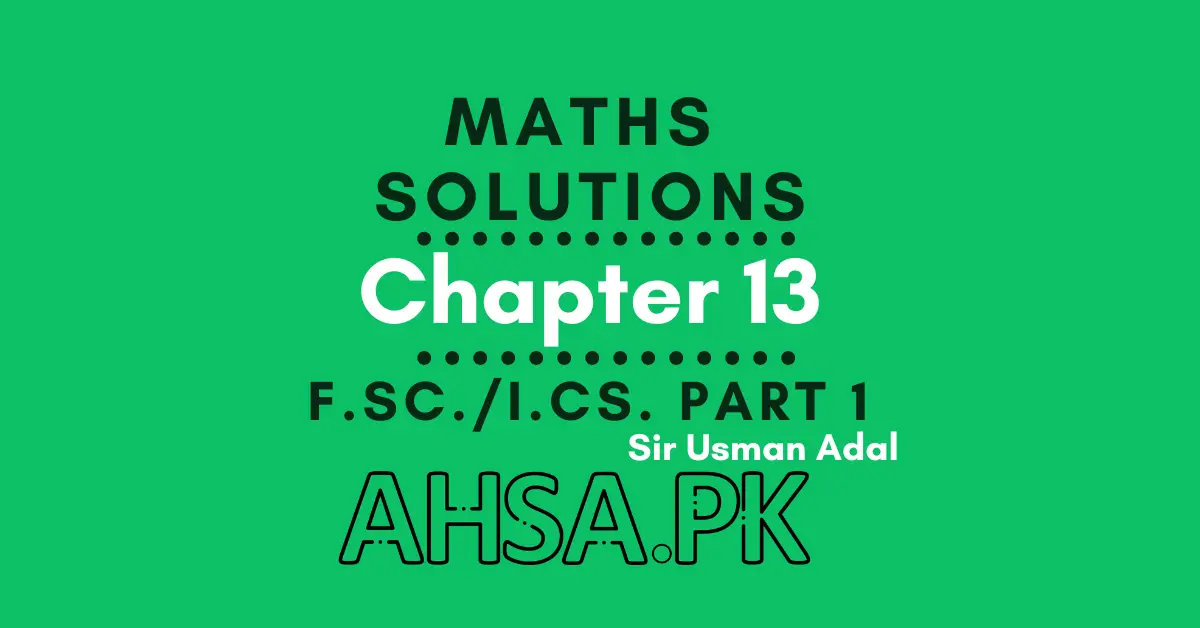 Chapter 13 Math Class 11 FSc & ICs