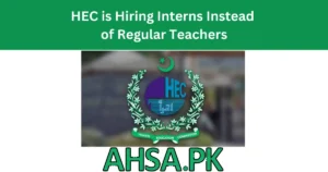 HEC is Hiring Interns Instead of Regular Teachers