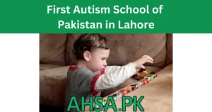 First Autism School of Pakistan in Lahore