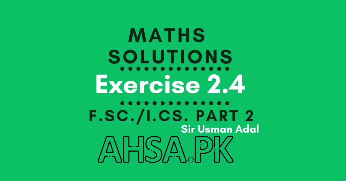 Exercise 2.4 Class 12 Math