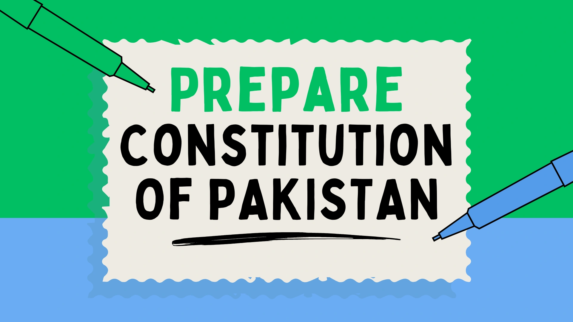 Prepare Constitution of Pakistan