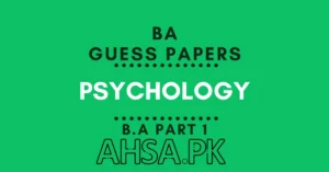BA Part 1 Psychology Guess Paper