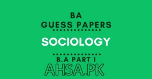 BA Part 1 Sociology Guess Paper