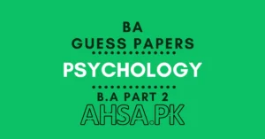 BA Part 2 Psychology Guess Paper