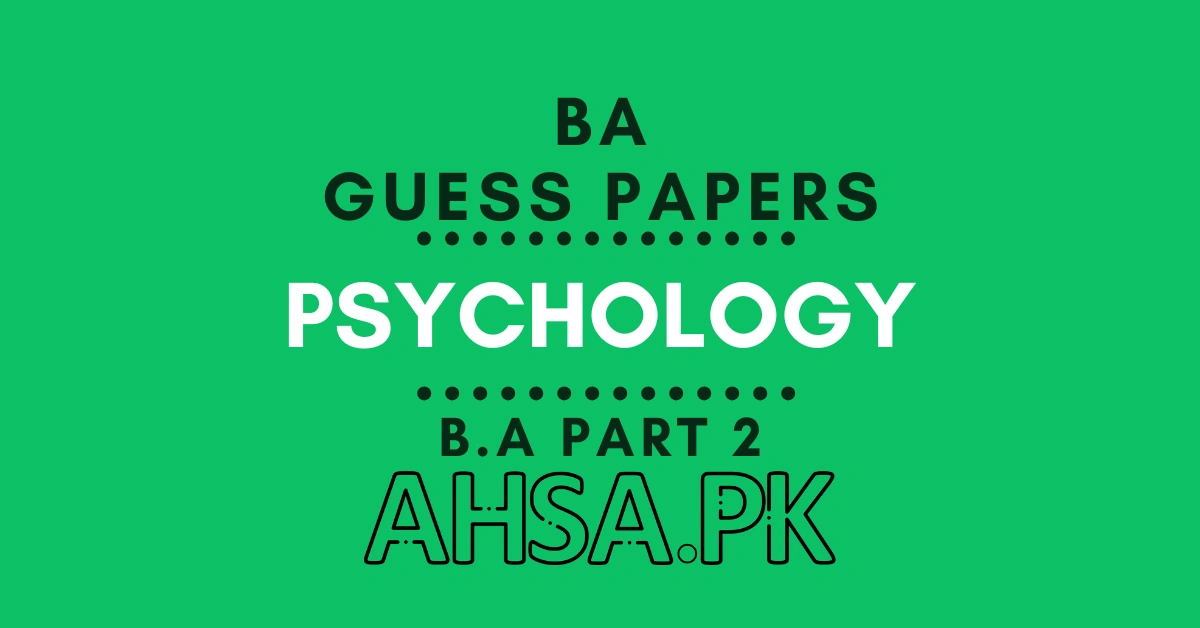 BA Part 2 Psychology Guess Paper
