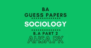 BA Part 2 Sociology Guess Paper