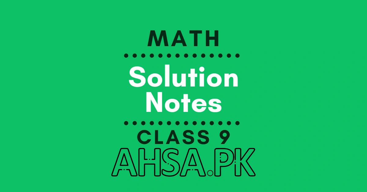 9th Class Math Notes
