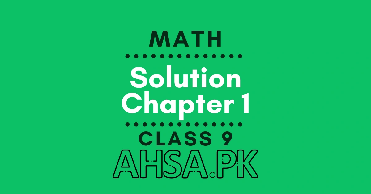 Chapter 1 9th Class Math Notes