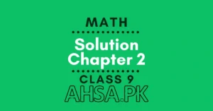 Chapter 2 9th Class Math Notes
