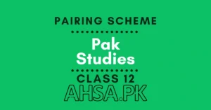 Scheme of Pak Studies Class 12