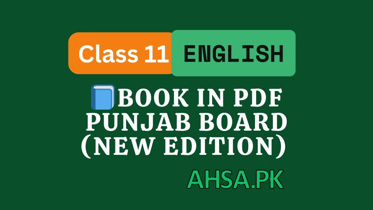 Class 11 English Book 2025 PDF – Punjab Board (New Edition) 📘