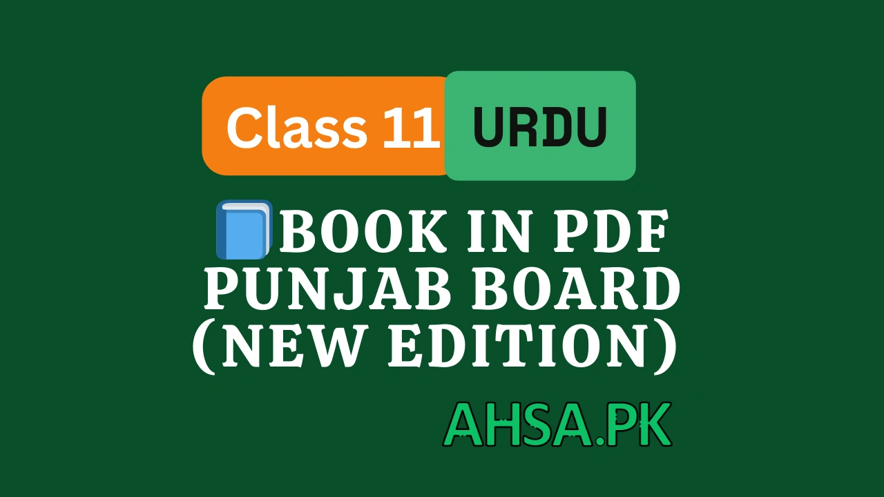Class 11 Urdu Book 2025 PDF – Punjab Board (New Edition) 📘