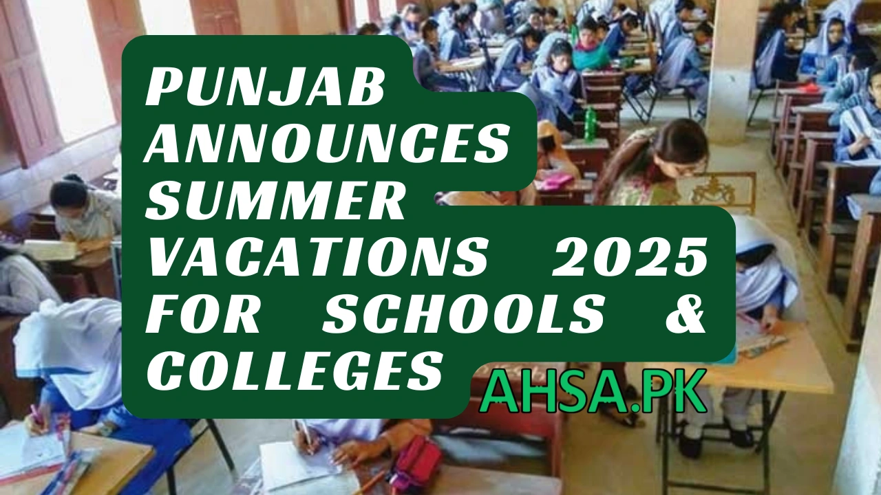 Punjab Announces Summer Vacations 2025 for Colleges