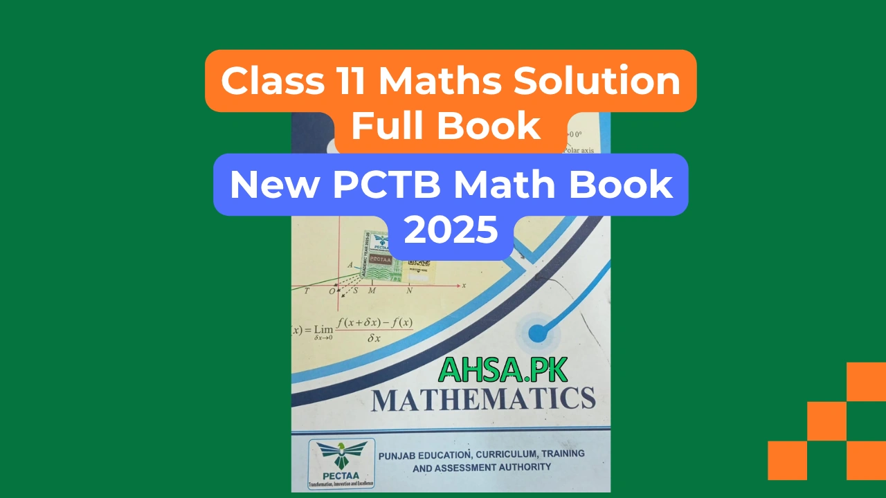 Class 11 Maths Solution Full Book New PCTB Math Book 2025