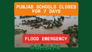 Punjab Schools Closed for 7 Days Emergency Flood Situation Forces Educational Institutions to Shut Down
